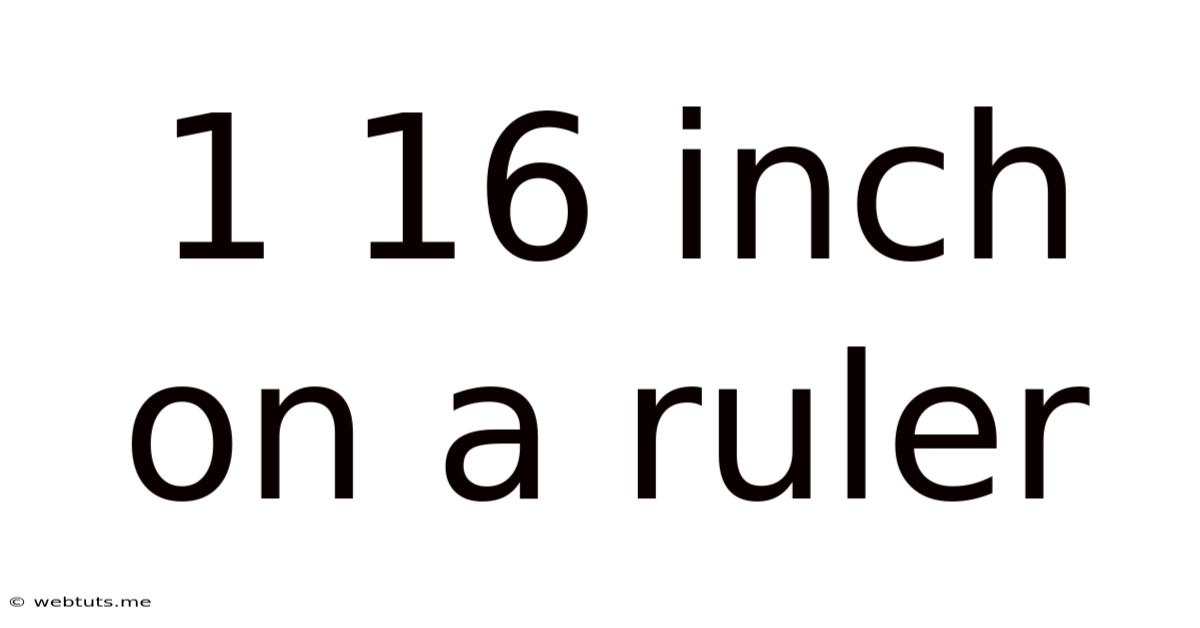 1 16 Inch On A Ruler