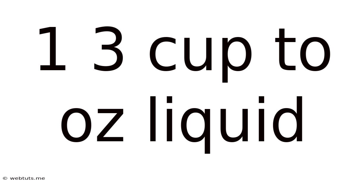 1 3 Cup To Oz Liquid