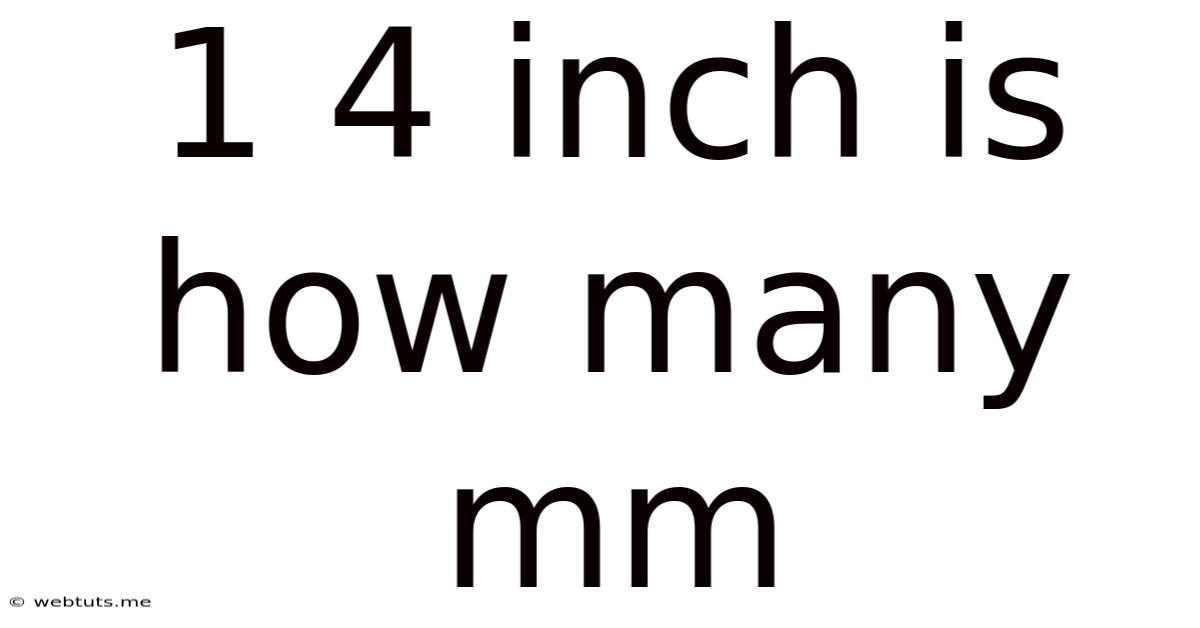 1 4 Inch Is How Many Mm