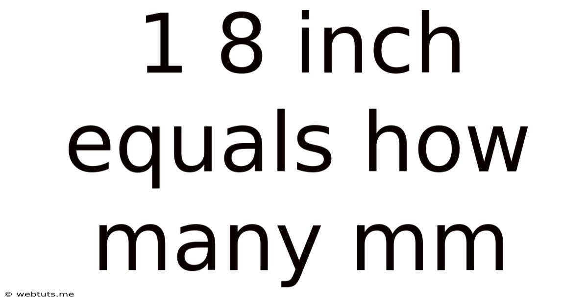1 8 Inch Equals How Many Mm