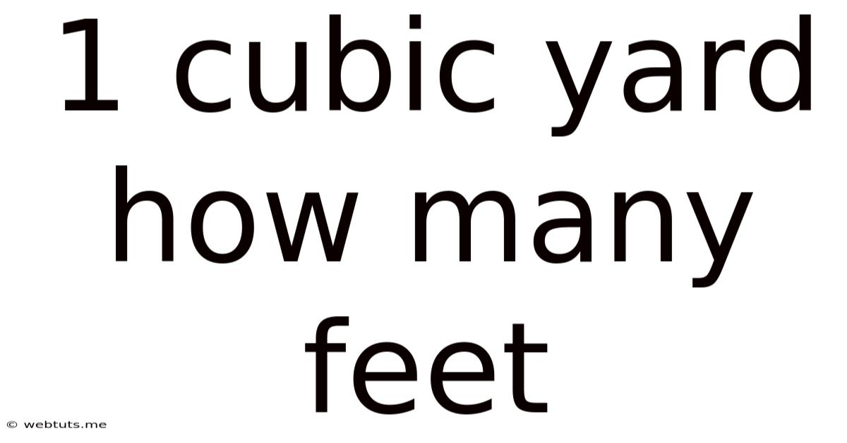 1 Cubic Yard How Many Feet