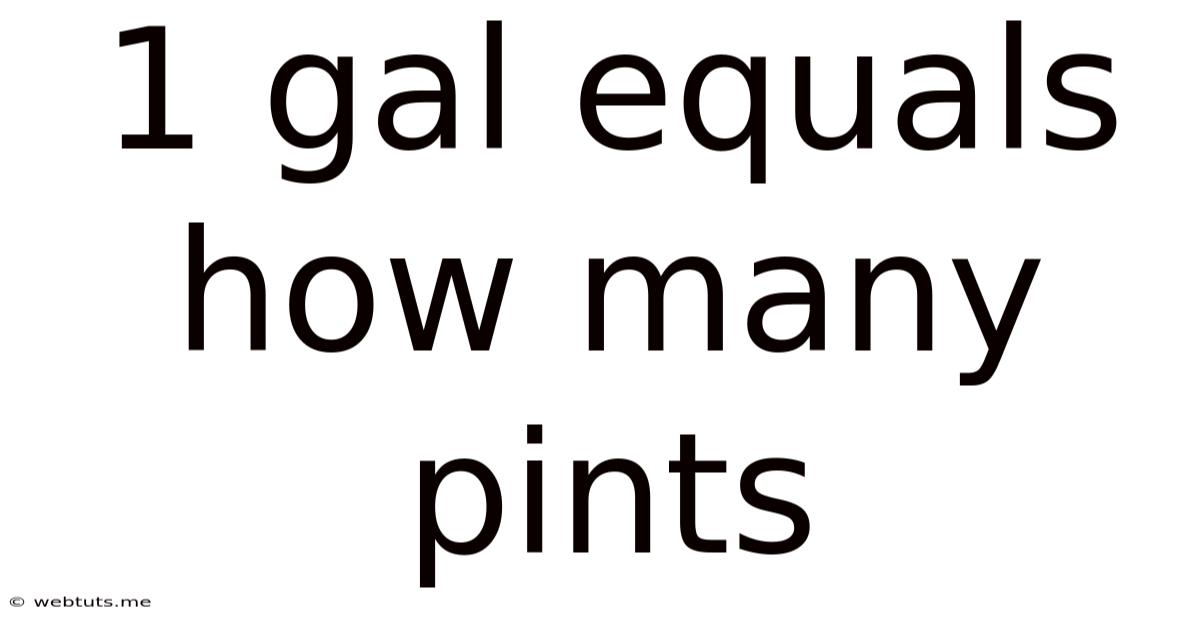 1 Gal Equals How Many Pints