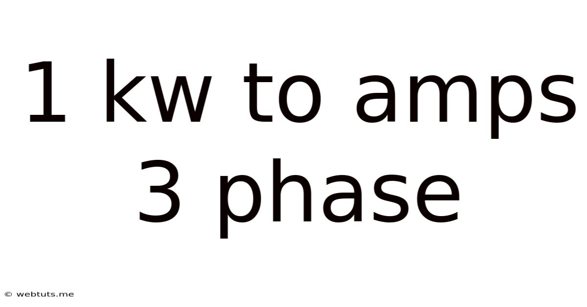 1 Kw To Amps 3 Phase