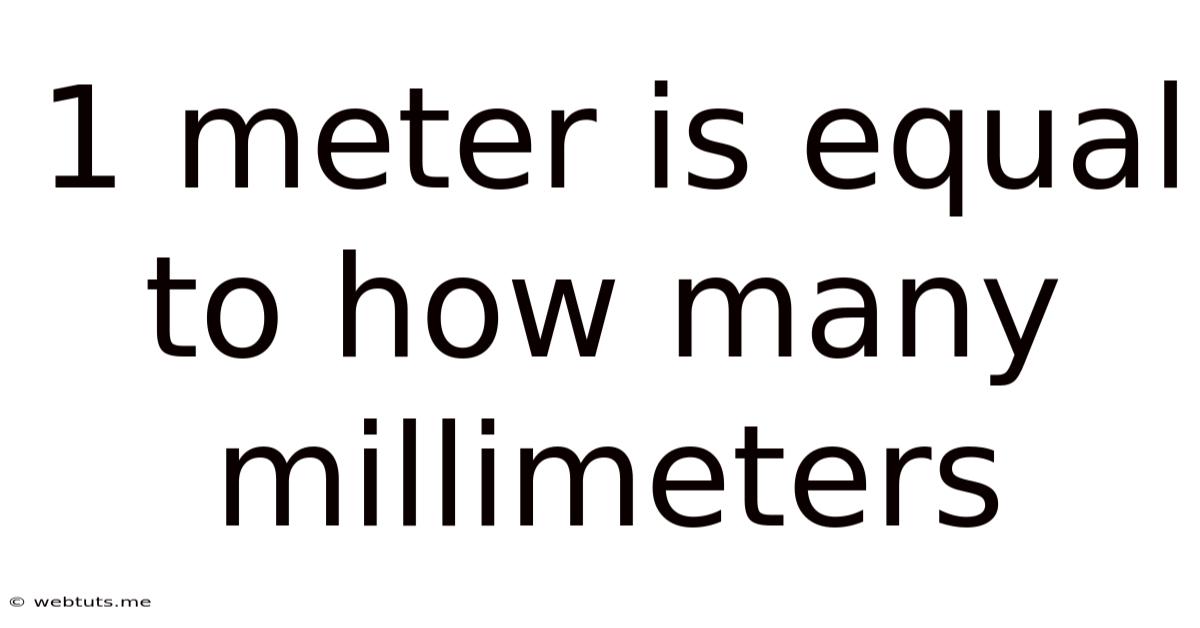 1 Meter Is Equal To How Many Millimeters