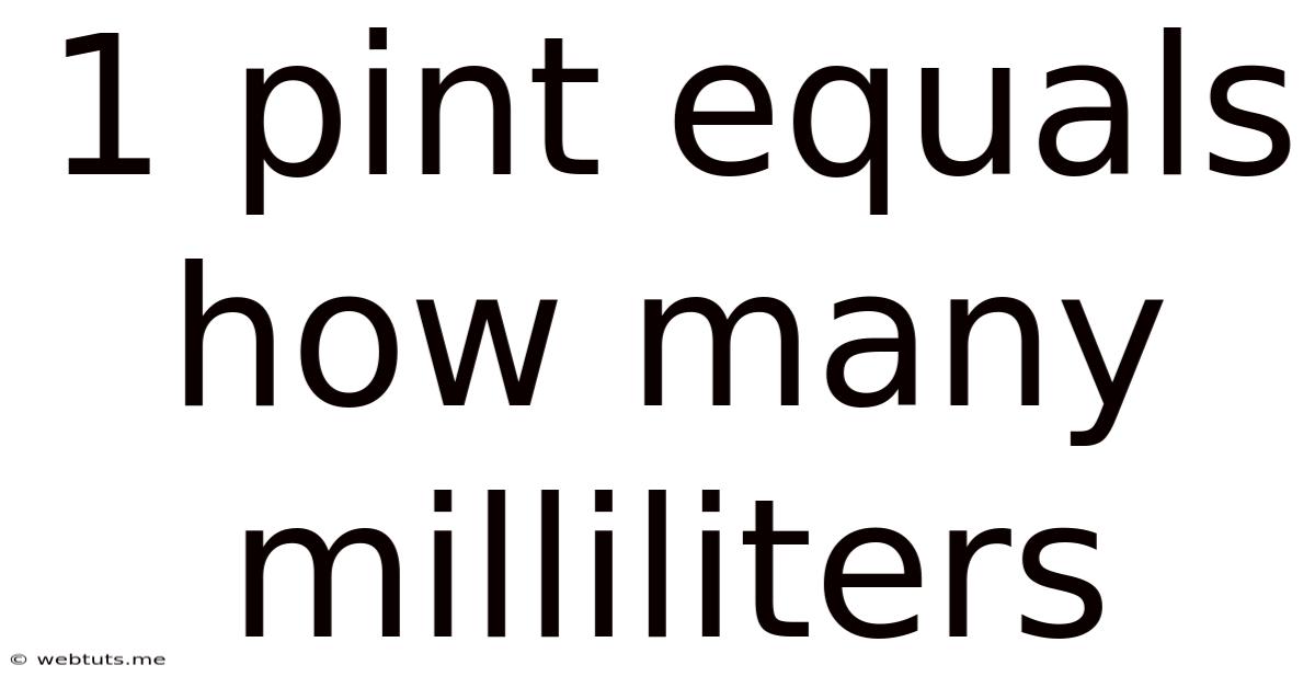 1 Pint Equals How Many Milliliters