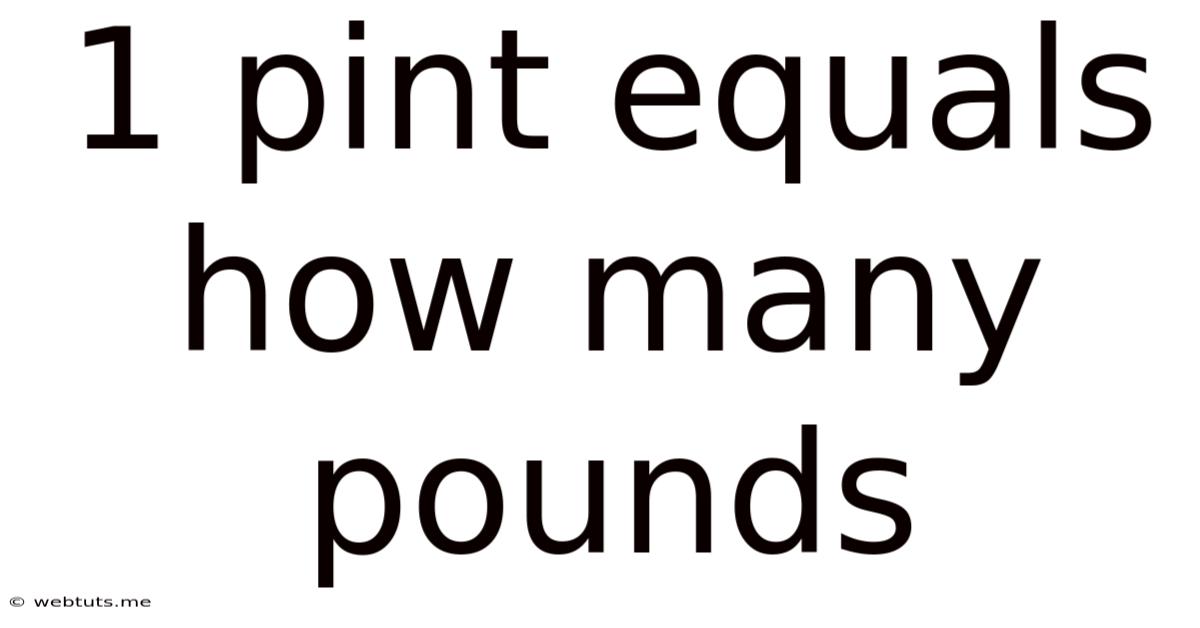 1 Pint Equals How Many Pounds