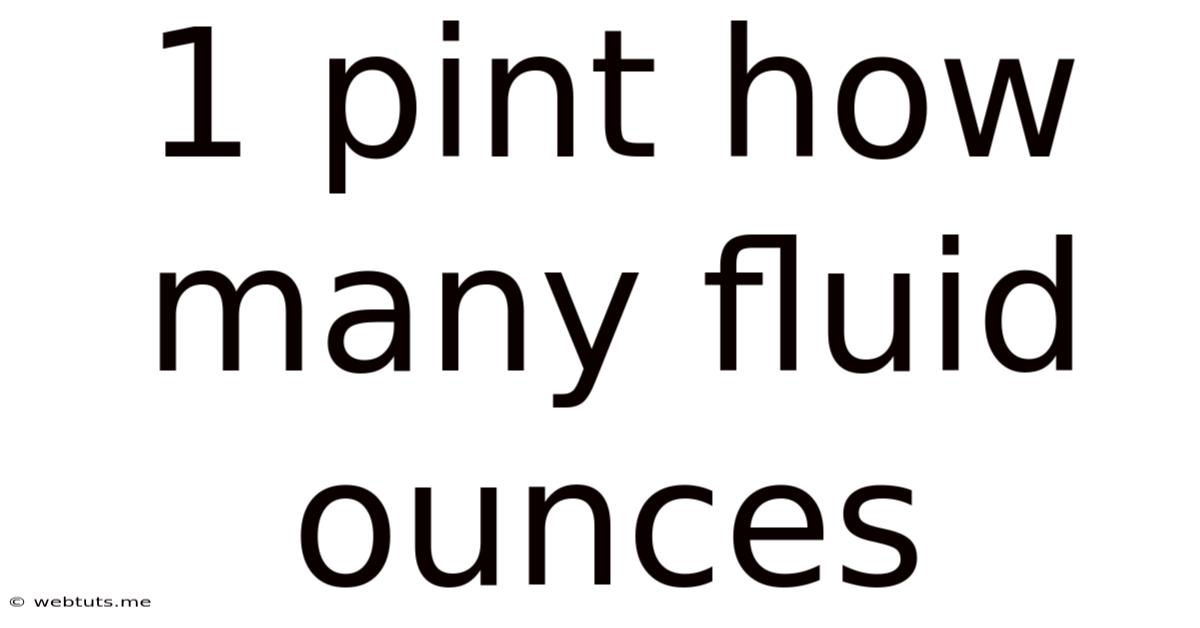 1 Pint How Many Fluid Ounces