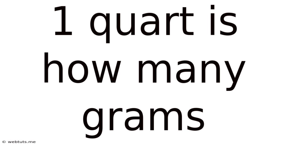 1 Quart Is How Many Grams