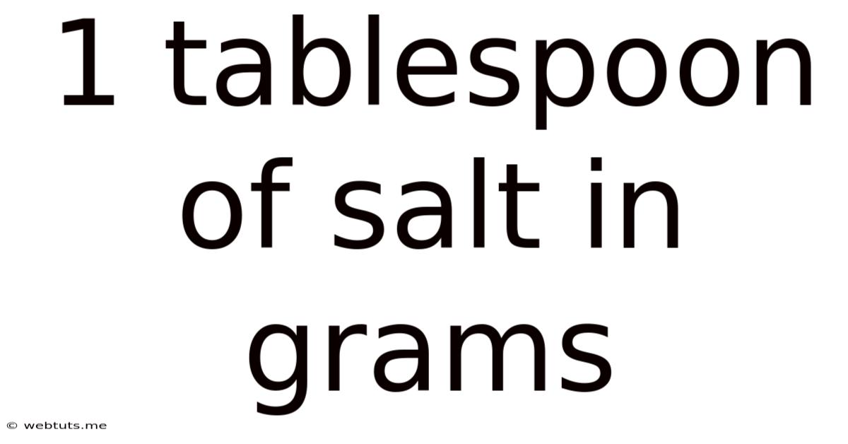 1 Tablespoon Of Salt In Grams
