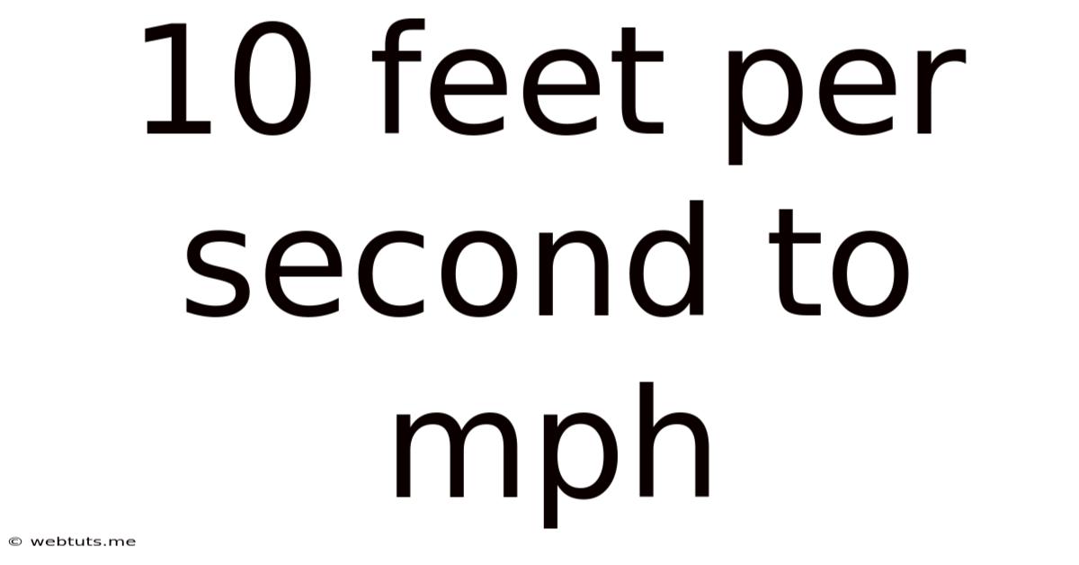 10 Feet Per Second To Mph