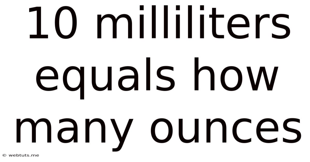 10 Milliliters Equals How Many Ounces