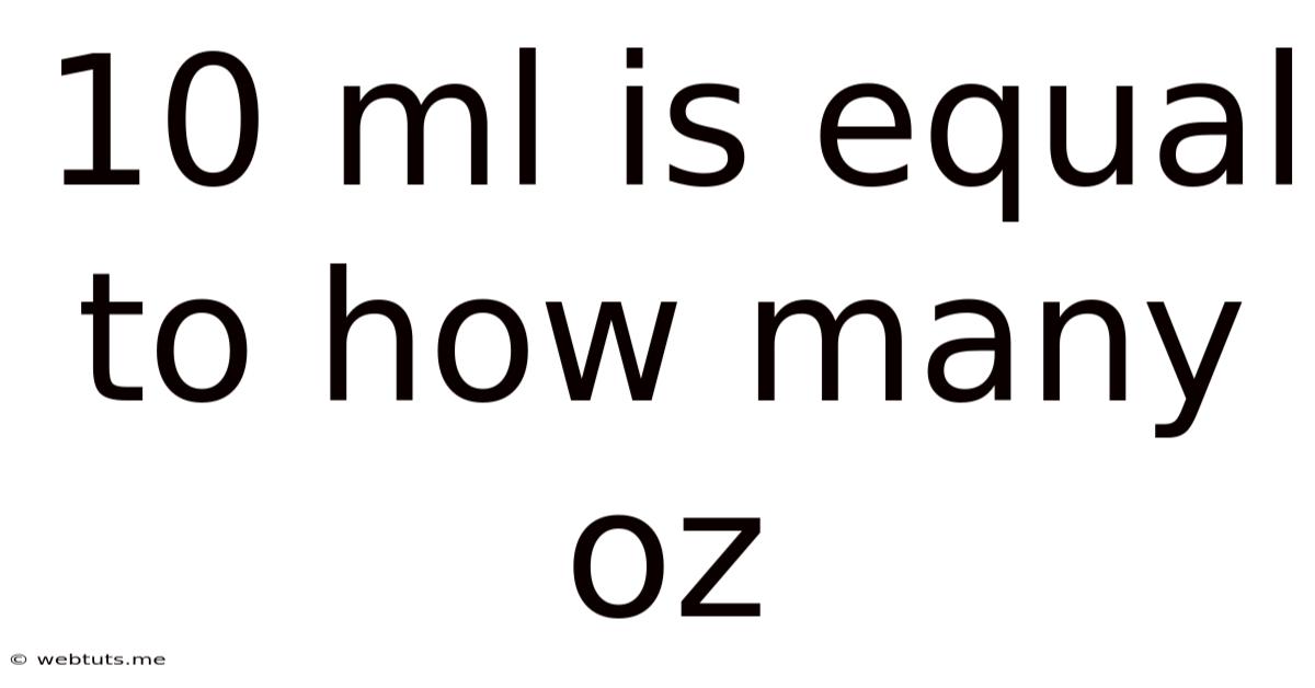 10 Ml Is Equal To How Many Oz