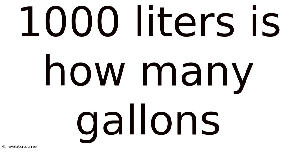 1000 Liters Is How Many Gallons