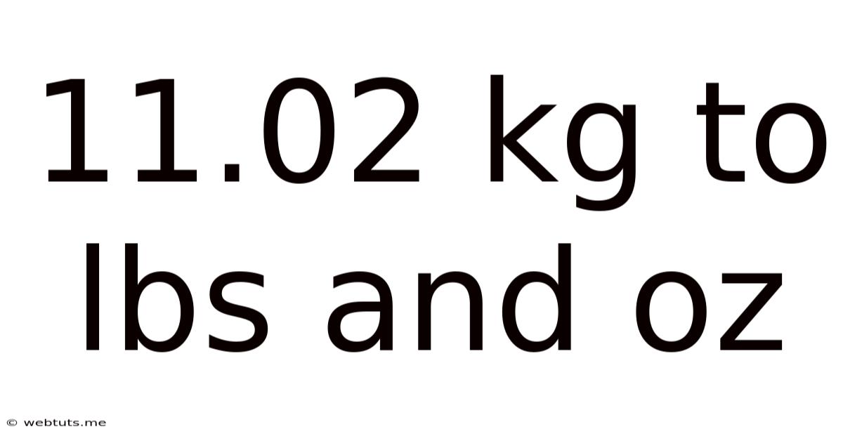 11.02 Kg To Lbs And Oz