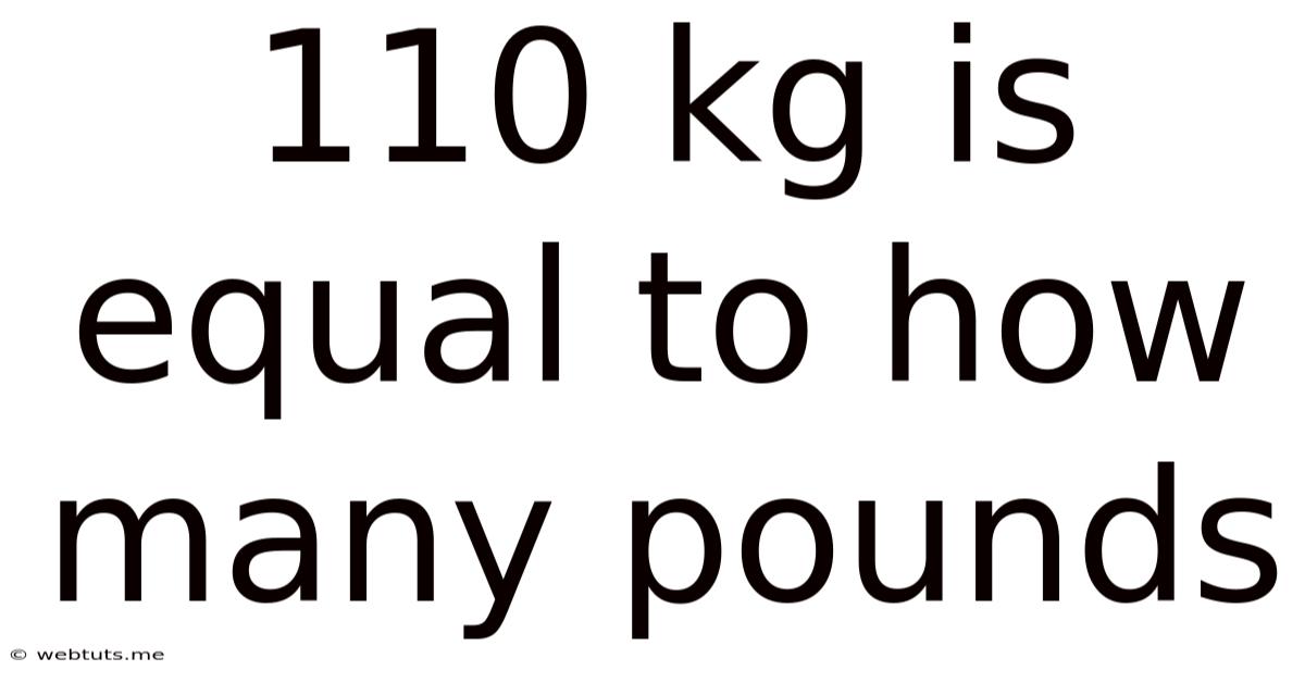 110 Kg Is Equal To How Many Pounds