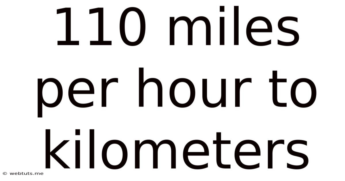 110 Miles Per Hour To Kilometers