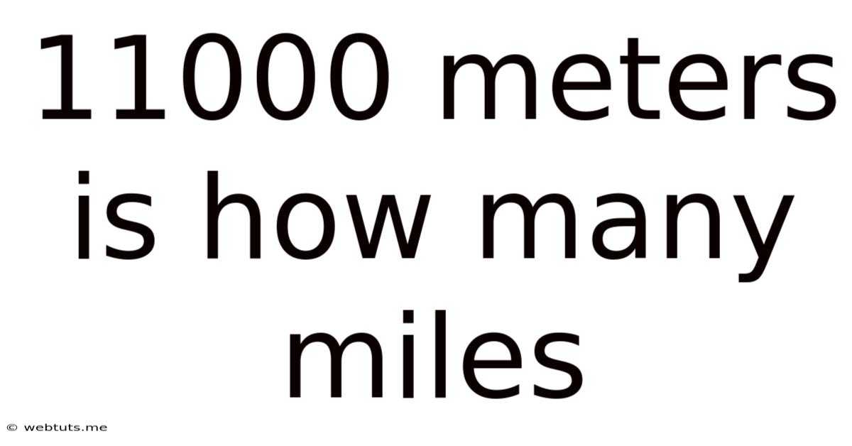 11000 Meters Is How Many Miles