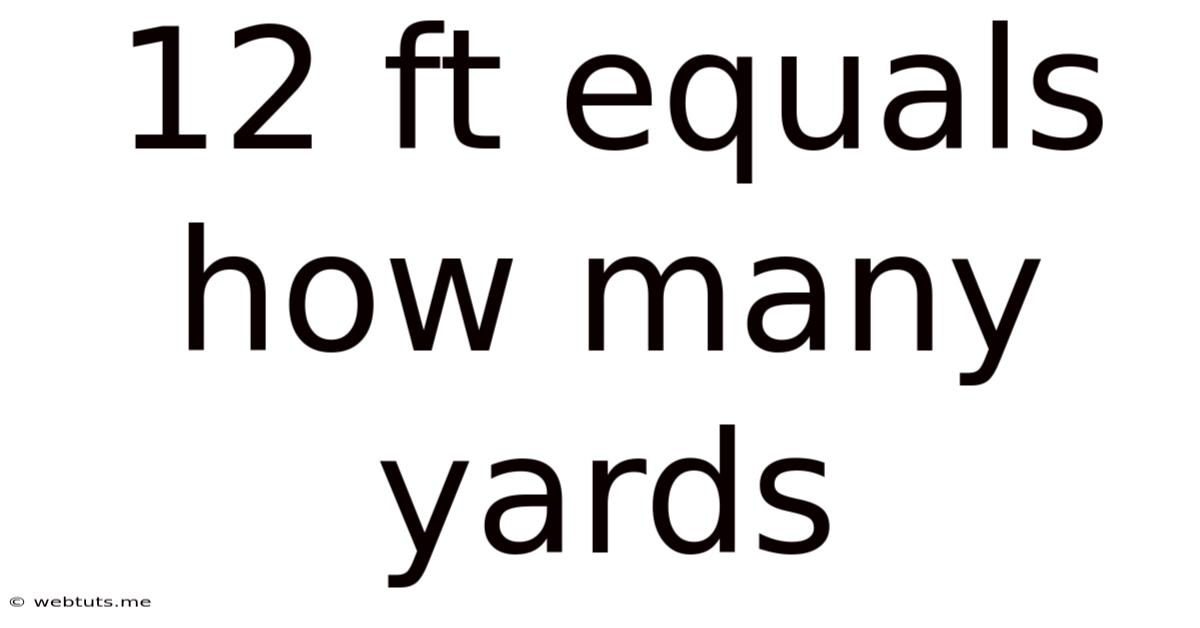 12 Ft Equals How Many Yards