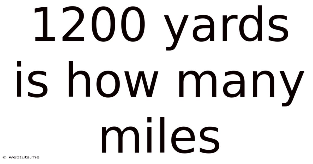 1200 Yards Is How Many Miles