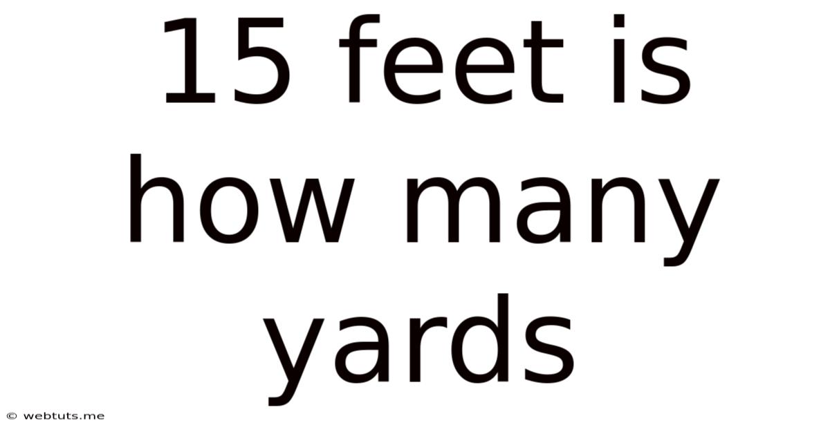 15 Feet Is How Many Yards