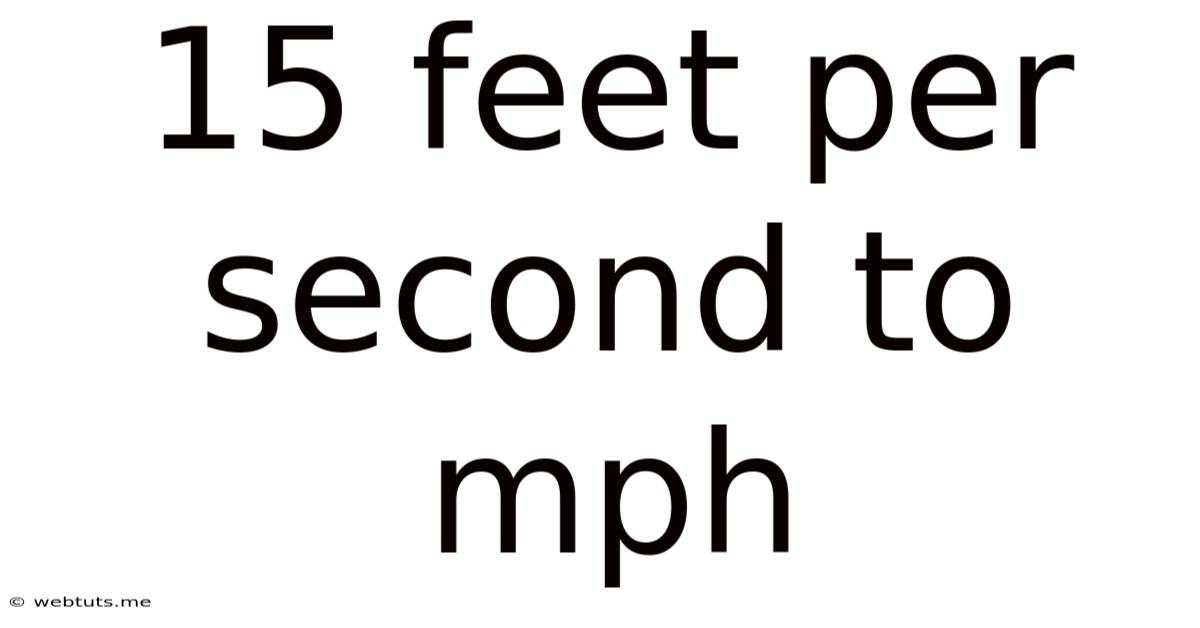 15 Feet Per Second To Mph