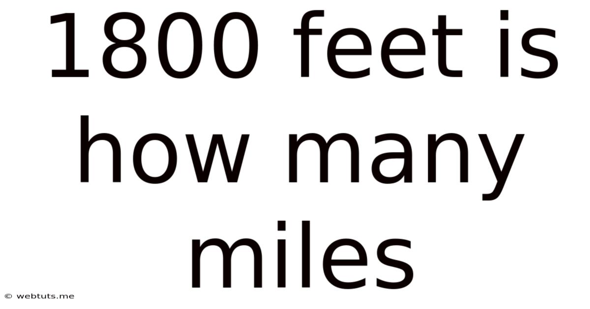 1800 Feet Is How Many Miles