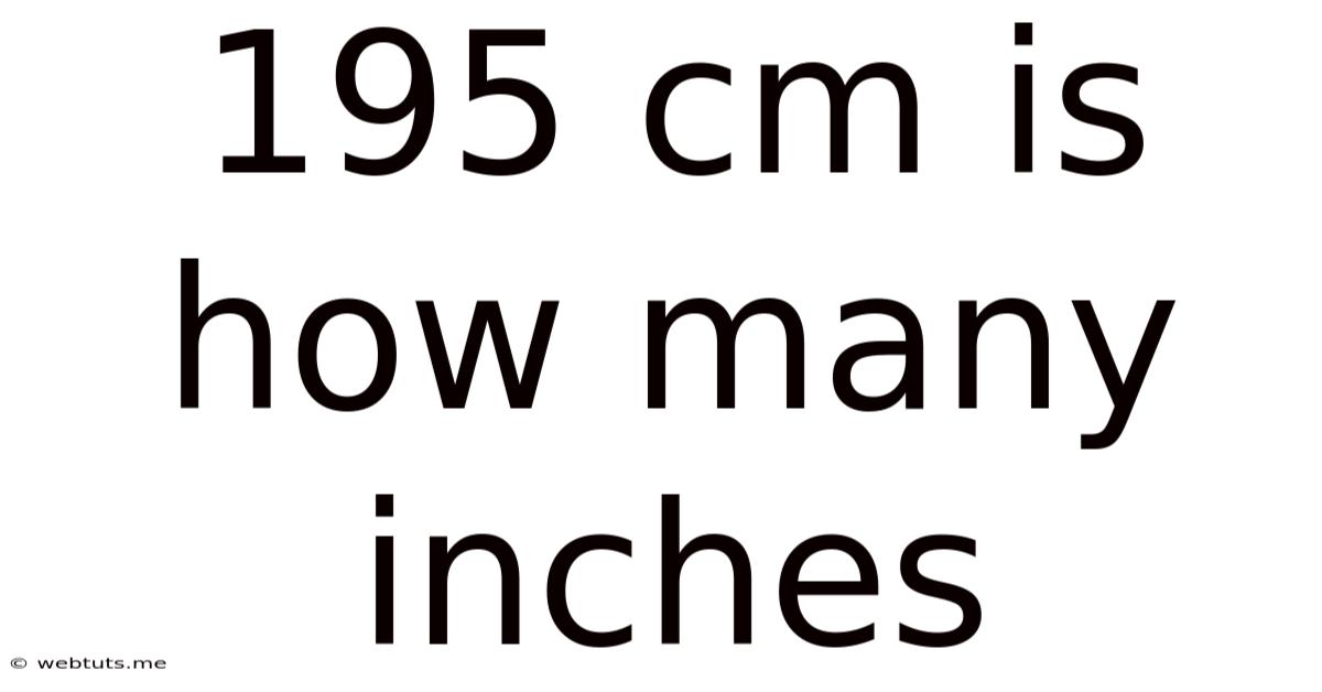 195 Cm Is How Many Inches