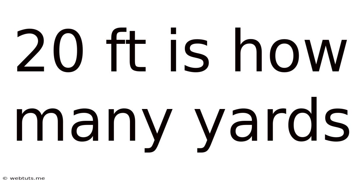 20 Ft Is How Many Yards