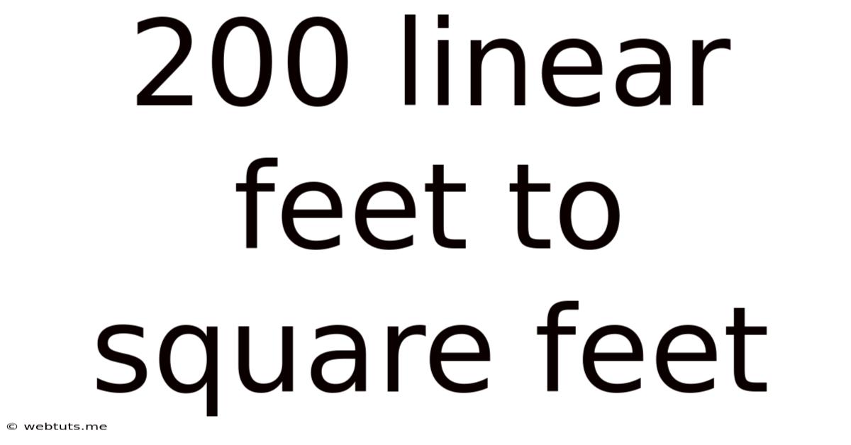 200 Linear Feet To Square Feet