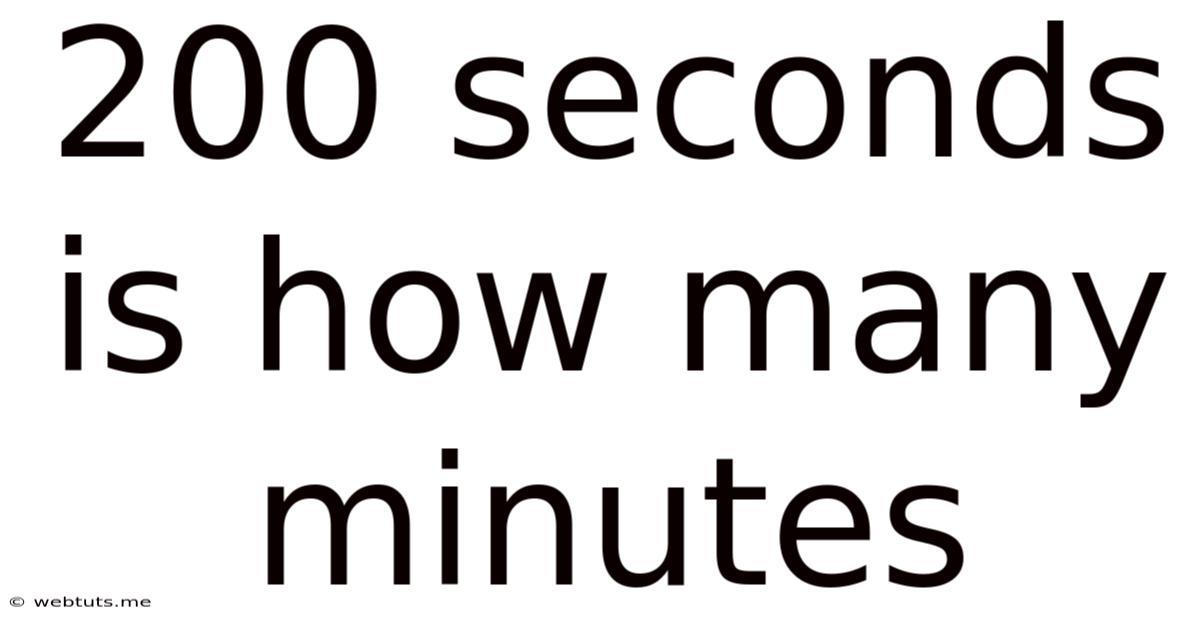 200 Seconds Is How Many Minutes