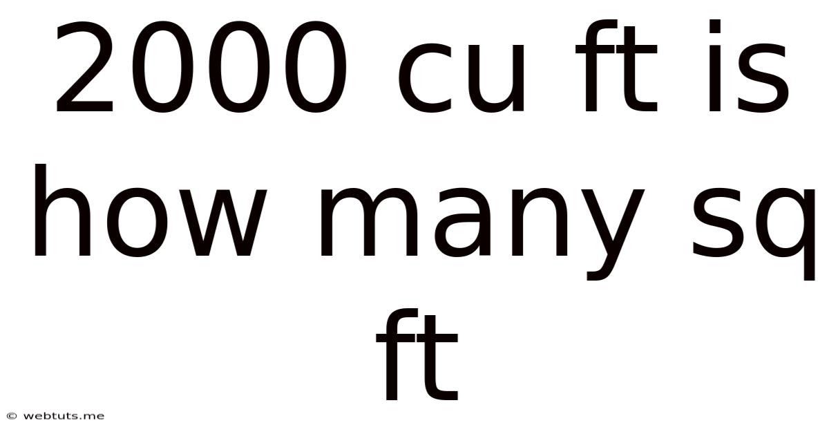 2000 Cu Ft Is How Many Sq Ft