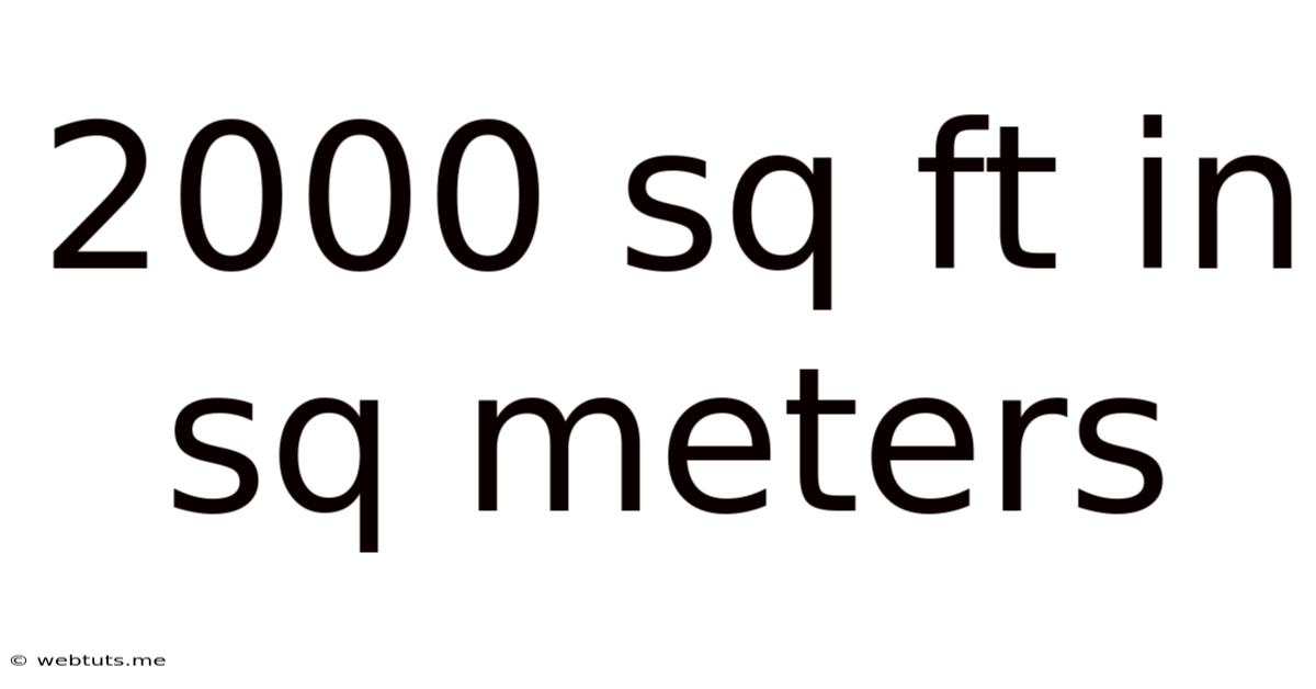 2000 Sq Ft In Sq Meters