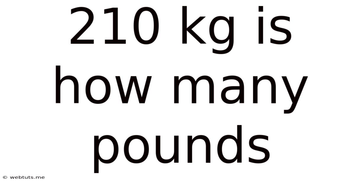210 Kg Is How Many Pounds