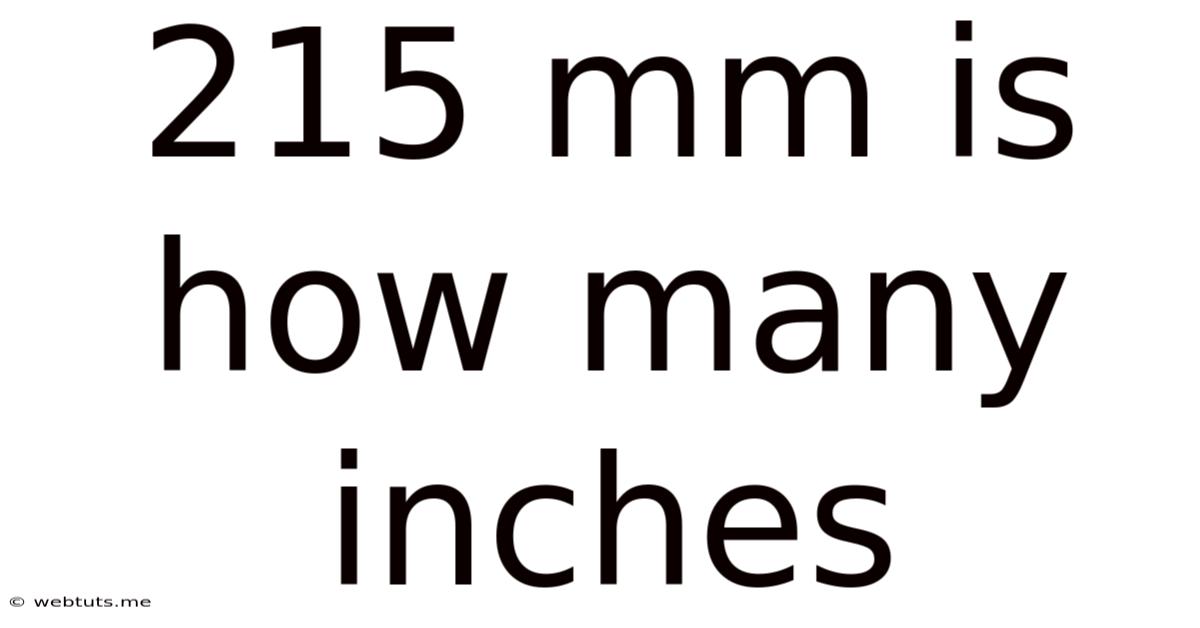 215 Mm Is How Many Inches