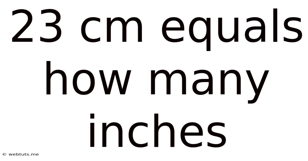 23 Cm Equals How Many Inches