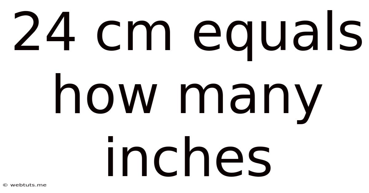 24 Cm Equals How Many Inches