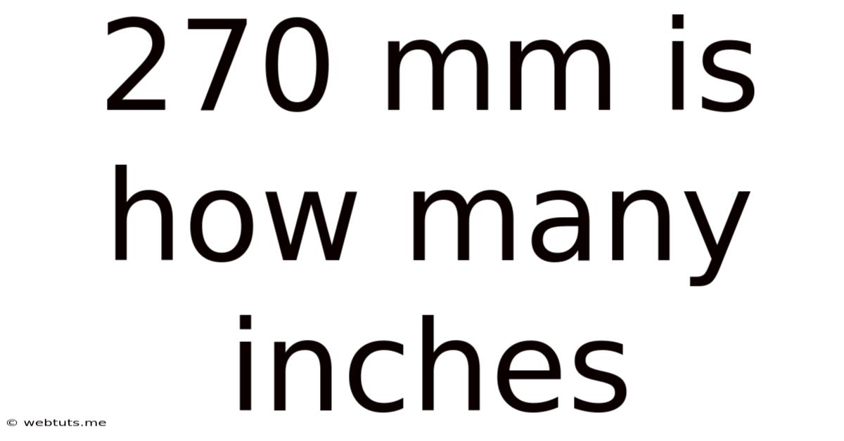 270 Mm Is How Many Inches