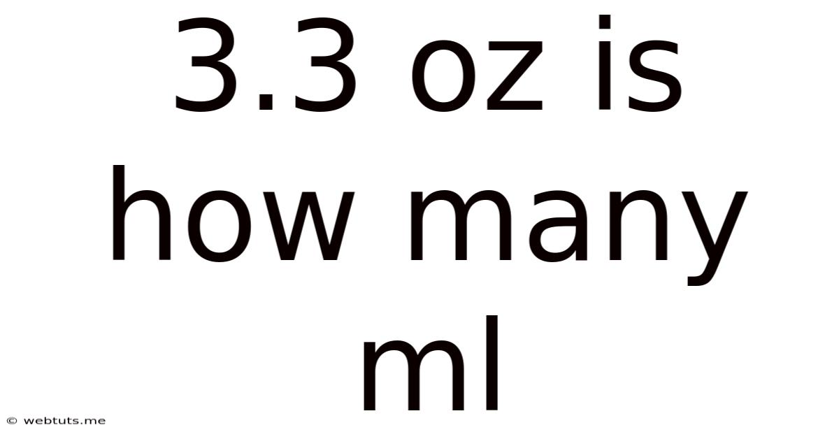 3.3 Oz Is How Many Ml