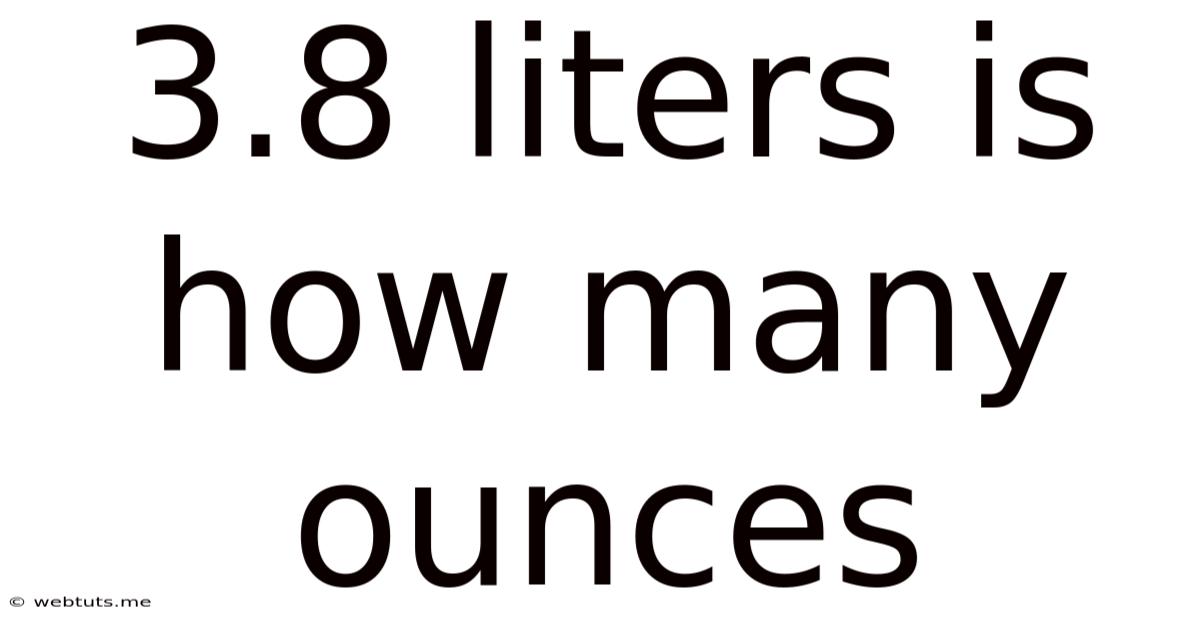 3.8 Liters Is How Many Ounces