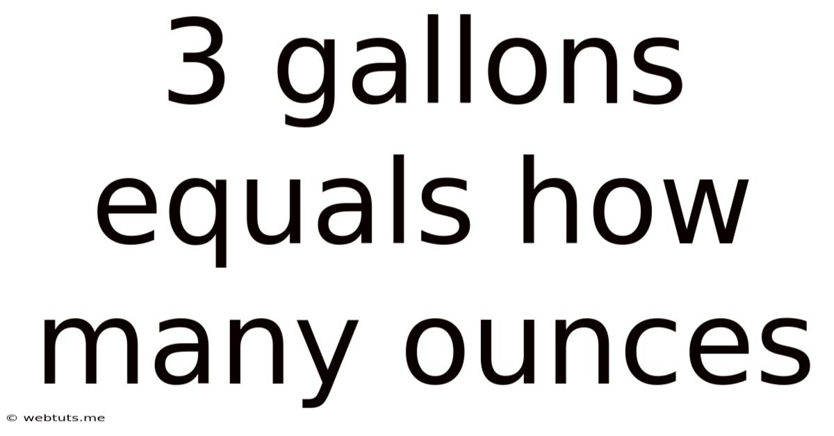 3 Gallons Equals How Many Ounces