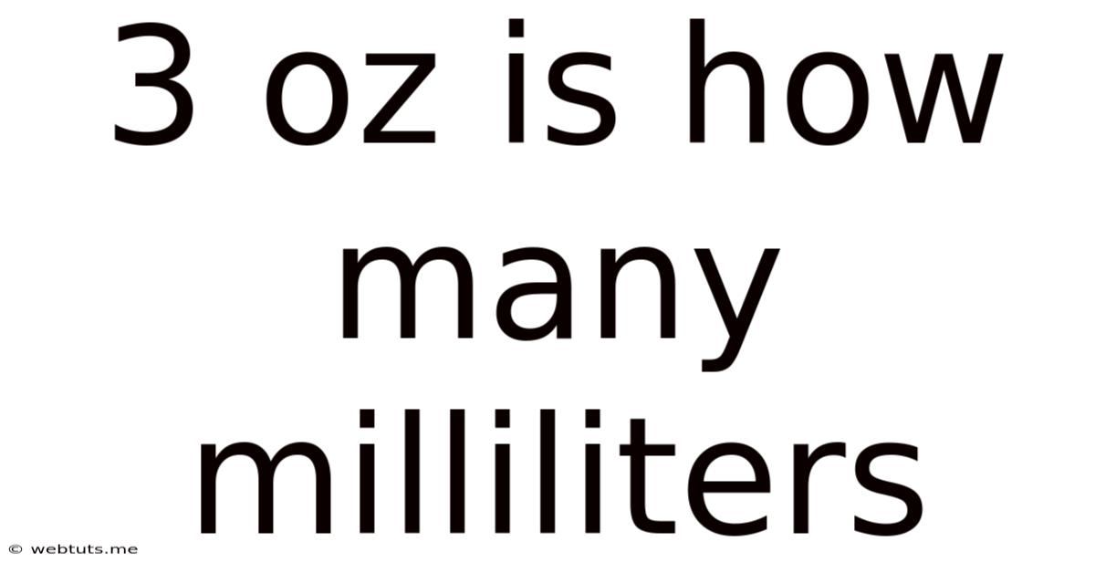 3 Oz Is How Many Milliliters