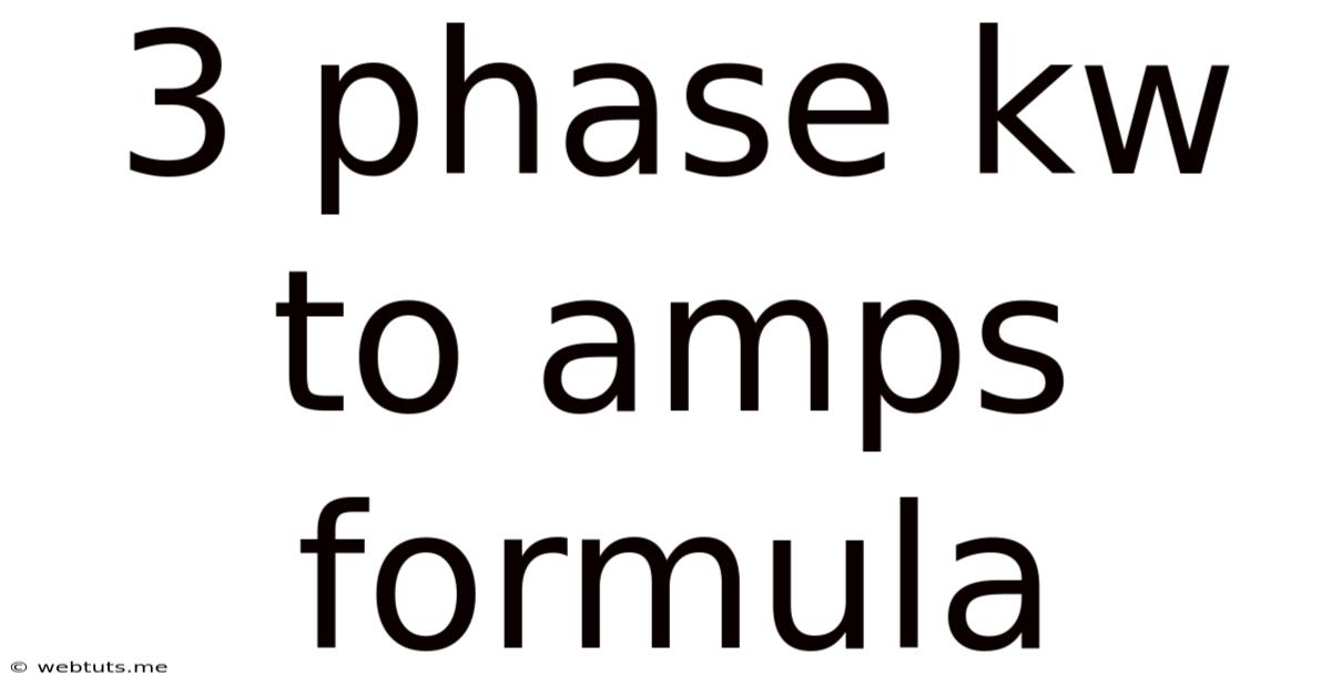 3 Phase Kw To Amps Formula