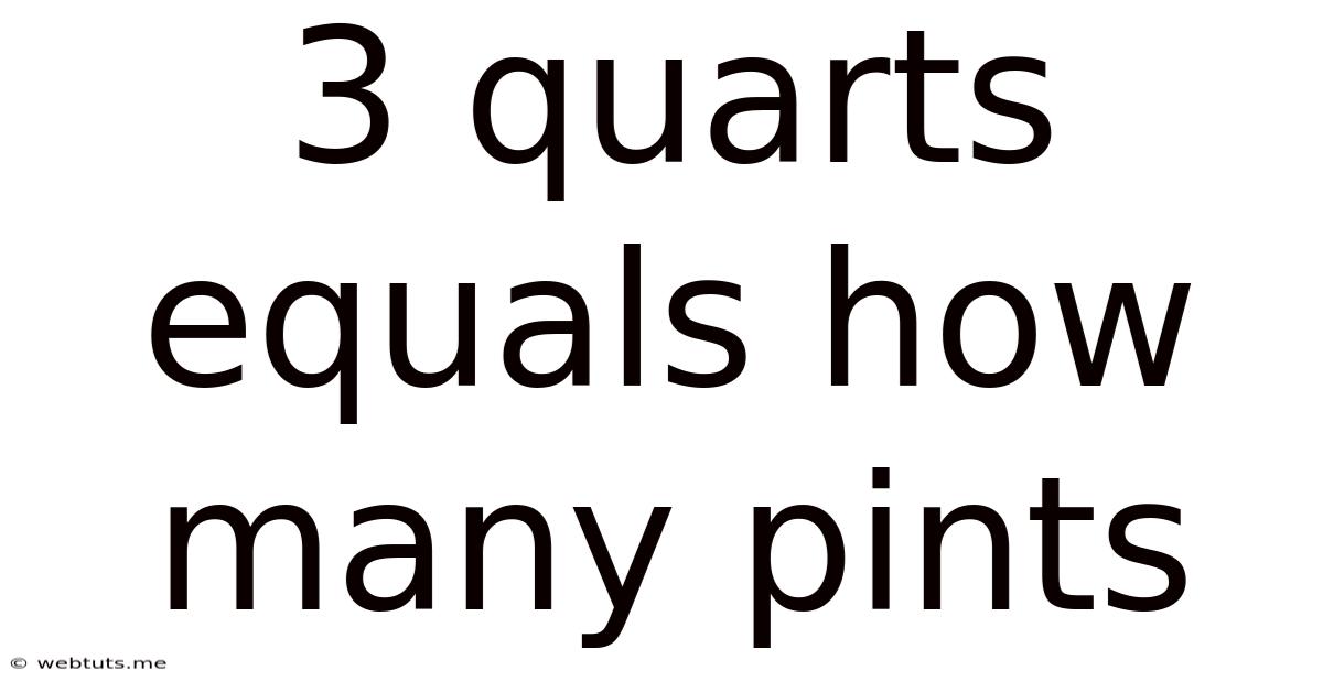 3 Quarts Equals How Many Pints
