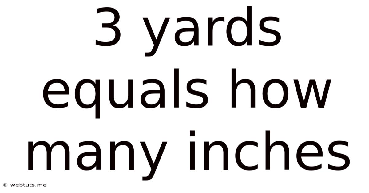 3 Yards Equals How Many Inches