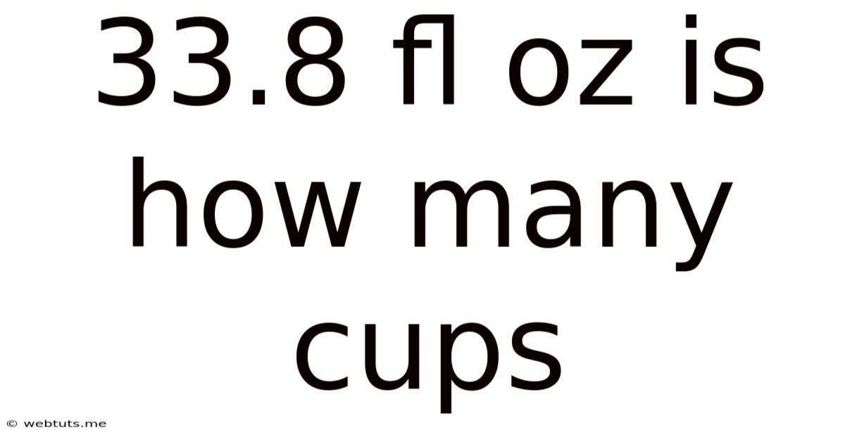 33.8 Fl Oz Is How Many Cups