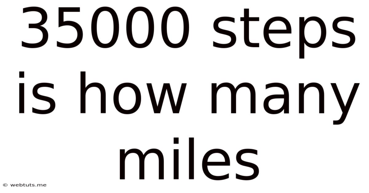35000 Steps Is How Many Miles