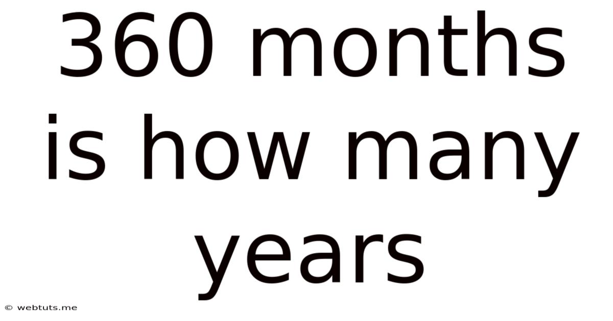 360 Months Is How Many Years
