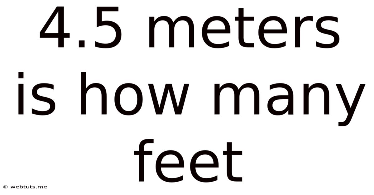 4.5 Meters Is How Many Feet