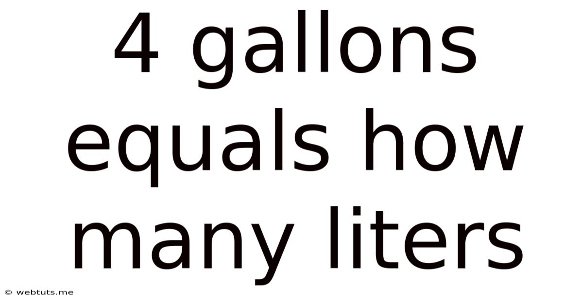 4 Gallons Equals How Many Liters