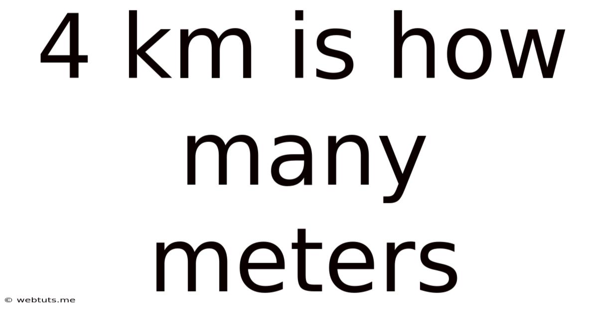4 Km Is How Many Meters